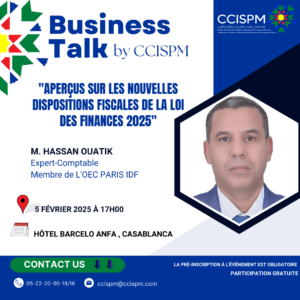 Business Talk : Aperçus sur les nouvelles dispositions fiscales de la loi des finances 2025